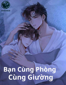 Bạn Cùng Phòng Cùng Giường