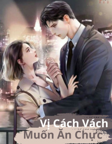 Vị Cách Vách Muốn Ăn Chực